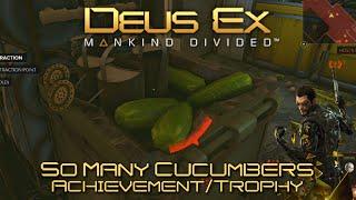 Deus Ex Mankind Divided - So Many Cucumbers Achievement/Trophy Guide (Secret) - Mission 7