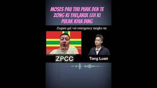 MOSES PAU THU HILO LO A PUAK DEN TE ZONG KI THEI