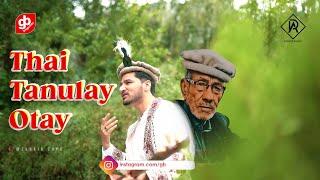 Shina Song ( Remake ) I Thai Tanulay Otay I Dawood Ahmad Dawoodi, Jan Ali Janan I GB Songs 2023