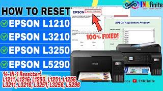 EPSON L1210 L1216 L1250 L1256 L3210 L3216 L3250 L3251 L3256 L3260 L5290 14-IN-1 Resetter | INKfinite