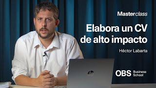 Masterclass: Elabora un CV de alto impacto | OBS Business School