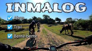 INMALOG /Ahon, Trail, Bente-bente / PADYAK PITIK