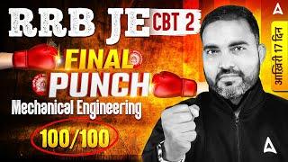 RRB JE CBT 2 | RRB JE CBT 2 Mechanical Engineering Top 100 Questions Day 4 | By RK Sir