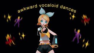 awkward vocaloid dances