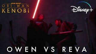 Star Wars Obi-Wan Kenobi | Reva vs Owen | Disney+