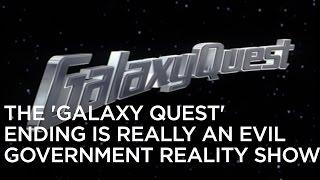 The 'Galaxy Quest' Ending Is Really An Evil Government Reality Show