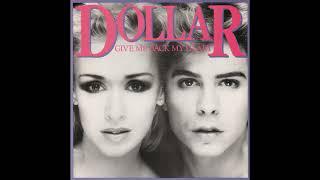 Dollar - Give Me Back My Heart