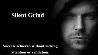 SILENT GRIND - Best Motivational  Video