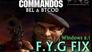 FYG Fix - Commandos BEL & BTCOD - Win 8 / 8.1 / 7 / Vista - x64