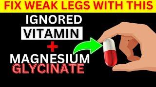Struggling to Stand or Walk? Magnesium + This Forgotten Vitamin Rebuilds  Leg Strength in Seniors