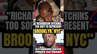 KEYSHAWN DAVIS CRASHED OUT ON RICHARDSON HITCHINS, HE WAS SCARED #boxing #boxeo #shorts