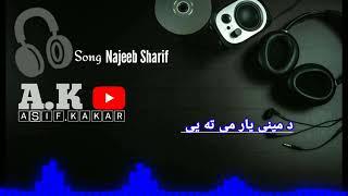 ده مینی یار می ته یی  اینجینر نجیب شریف  Najeeb Sharif Song  Asif Kakar