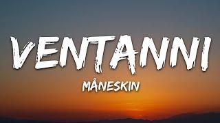 Måneskin - VENT'ANNI (Lyrics/Testo)