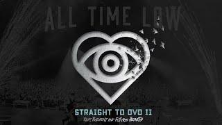 All Time Low Straight To DVD II (Past, Present and Future Hearts) Live