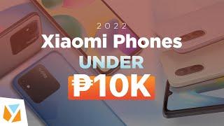 TOP 4 Xiaomi Phones of 2022 under 10K (PHP 10000)