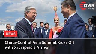 Xi Jinping Arrives in Kazakhstan for China-Central Asia Summit | DWS News | AC1I