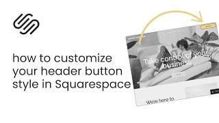 Change Squarespace Header Button Color & Style: Desktop & Mobile Code Tutorial