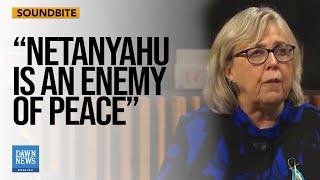 Canadian politician calls Israel PM Netanyahu an ‘enemy of peace’ | Dawn News English