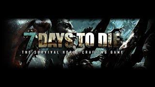 7 Days to die Выживаем вместе с подписчиками на сервере qbelich