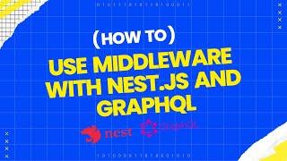 How to use middleware with nest.js and graphql | Nest.js GraphQL Middleware