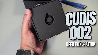 Cudis 002 Ring is here! Open Box and Setup video