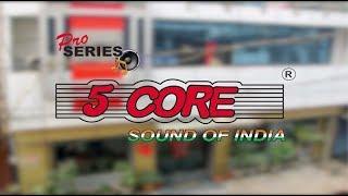 5 Core | Five Core Electronics Head office