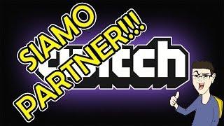 SIAMO DIVENTATI PARTNER DI TWITCH!!!