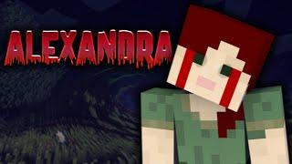 alexandra | minecraft creepypasta horreur