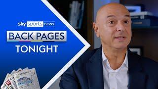 'Europa win not enough for Spurs, we want league title', says Daniel Levy | Back Pages Tonight