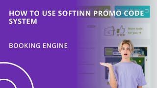 How to Create Promo Code for Your Hotel Guests Using Softinn Extranet (Hotel Booking Engine)