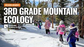 3rd Grade Mountain Ecology - Keystone Science School