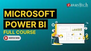 Microsoft Power BI Full Course | ZaranTech