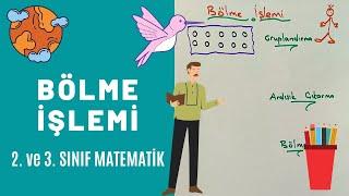 BÖLME İŞLEMİ || 2. ve 3. SINIF MATEMATİK