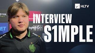 s1mple: "I feel my power, but it's still not enough"