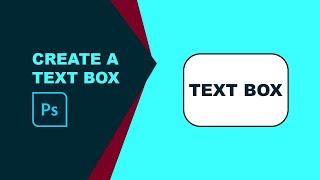 How to create a text box in Photoshop