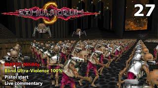 Doom II: Simulacrum - MAP27: Nihility - Blind Ultra-Violence 100%