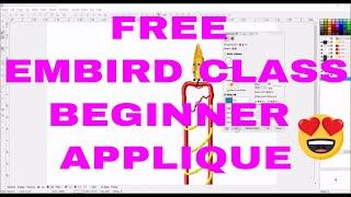 FREE EMBIRD STUDIO TUTORIAL:  Beginner Applique Lesson! Learn Embird