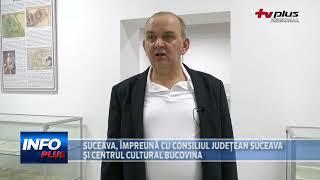 SUCEAVA IMPREUNA CU CONSILIUL JUDETEAN SUCEAVA SI CENTRUL CULTURAL BUCOVINA