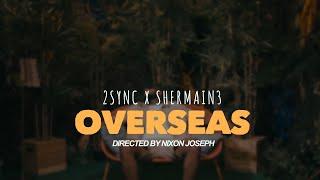 2Sync - Overseas ft Shermain3 (Prod.Qntn)