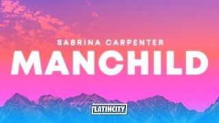 Sabrina Carpenter – Manchild (Lyrics)