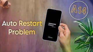 Samsung Galaxy A14 Auto Restart Problem Solved | Samsung A14 Stuck on Samsung Logo