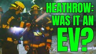 Heathrow Airport tunnel fire: Was it really an EV? | Auto Expert John Cadogan