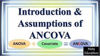 Lecture-59 Introduction & Assumptions of ANCOVA (Analysis of Covariance)| Covariate |