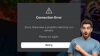 ️ ROBLOX IS DOWN ️ Connection Error Sorry, there was a problem reaching our servers.