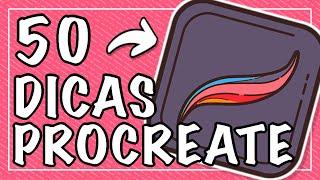 50 DICAS E TRUQUES DO PROCREATE | Como usar o Procreate de forma fácil