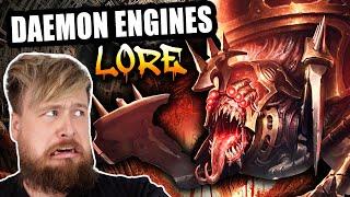 Daemon Engines Are HORRIFYING! | Warhammer 40K Chaos Space Marines Lore