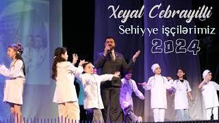 Xeyal Cebrayilli.Sehiyye iscileri#keşfet