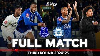 FULL MATCH | Everton v Peterborough United | Third Round | Emirates FA Cup 2024-25