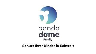 Panda Dome Family - Schützen Sie Ihre Kinder vor den Gefahren des Internets