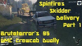 Spintires Bruteterror 95 GMC Dually Skidder Delivery Part 1